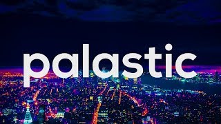 Palastic - City Lights (ft.  Nevve)