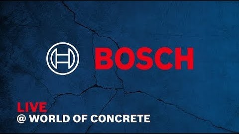 Bosch Power Tools Live from World of Concrete 2025