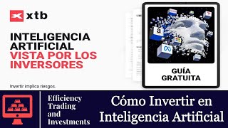 Cómo INVERTIR en INTELIGENCIA ARTIFICIAL: ¡ETFs, ACCIONES de EMPRESAS y CRIPTOMONEDAS