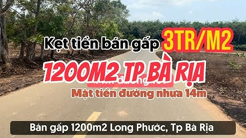 Bán đất 1200m2 đường nhựa Long Phước TP Bà Rịa giá rẻ @sotaynhadat #nhàđất