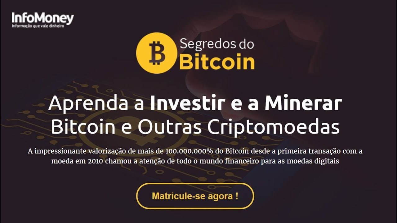 curso bitcoin infomoney