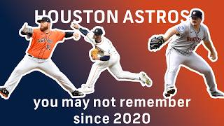 Houston Astros players you may not remember since 2020