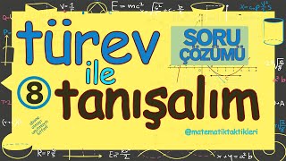 Türev Soru Çözüm - 8 Artan - Azalan Fonksi̇yonlar