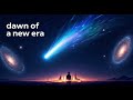 cosmic alignment humanitys future the profound message of comet dawn of a new era