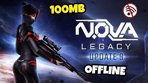 🔥 NOVA LEGACY🔥 | DOWNLOAD NOW! (100MB)