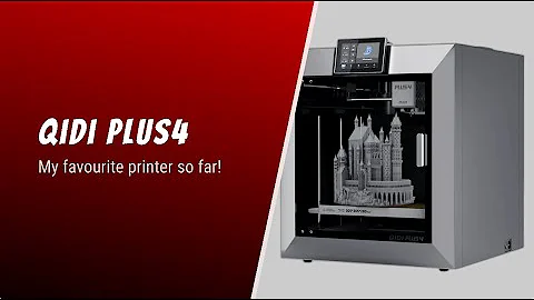 QiDi Plus4 - my favourite 3D-printer so far