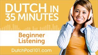 35 Minutes of Dutch Listening Comprehension for Beginner