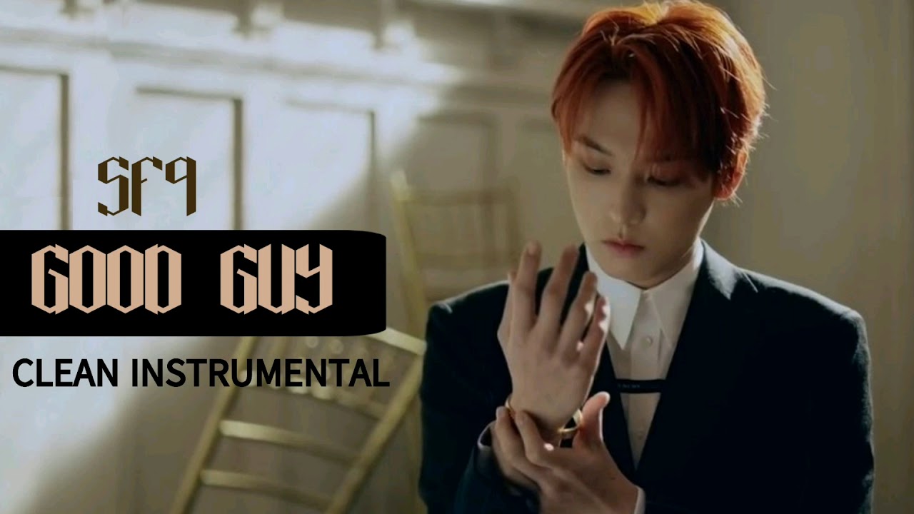 [CLEAN INSTRUMENTAL] SF9 - GOOD GUY