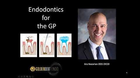 Endo for the GP Webinar 2.2.21 by Dr. Ara Nazarian & GoldenDent Endo