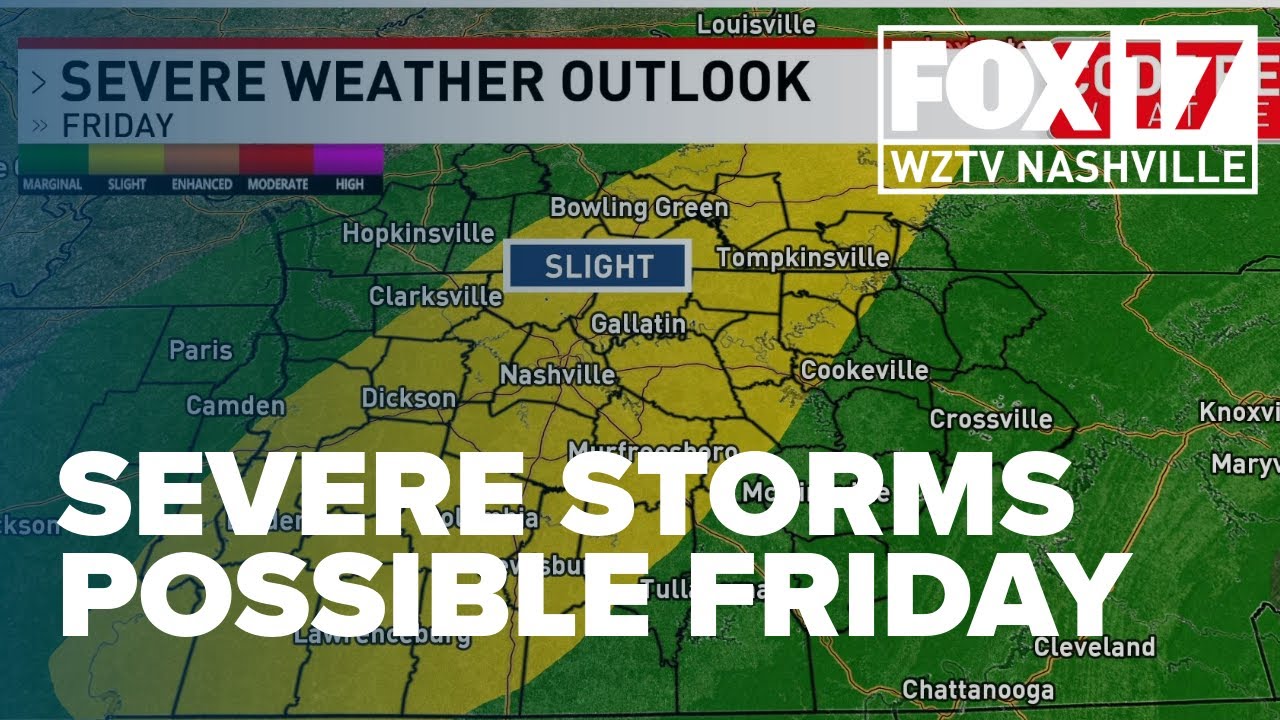 Strong to severe storms possible Friday across Middle Tennessee and ...