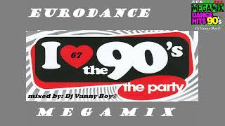 EURODANCE 90&#39;S MEGAMIX - 67 - Dj Vanny Boy®