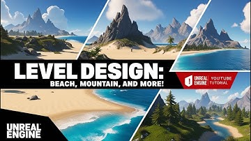 Unreal Engine 5 Level Design Tutorial: Beach, Mountains, Forests, and More!