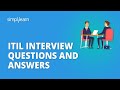 ITIL Interview Questions And Answers | ITIL Foundation Certification Training | Simplilearn