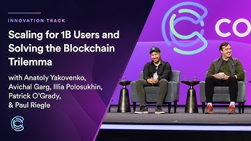 Scaling for 1Billion Users and Solving the Blockchain Trilemma - Converge22