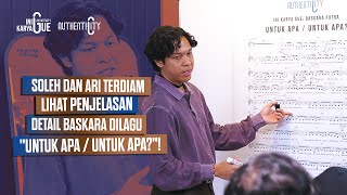 PENJELASAN LAGU 'UNTUK APA / UNTUK APA?' BASKARA TERBAIK DI SEASON INI MENURUT SOLEH SOLIHUN!