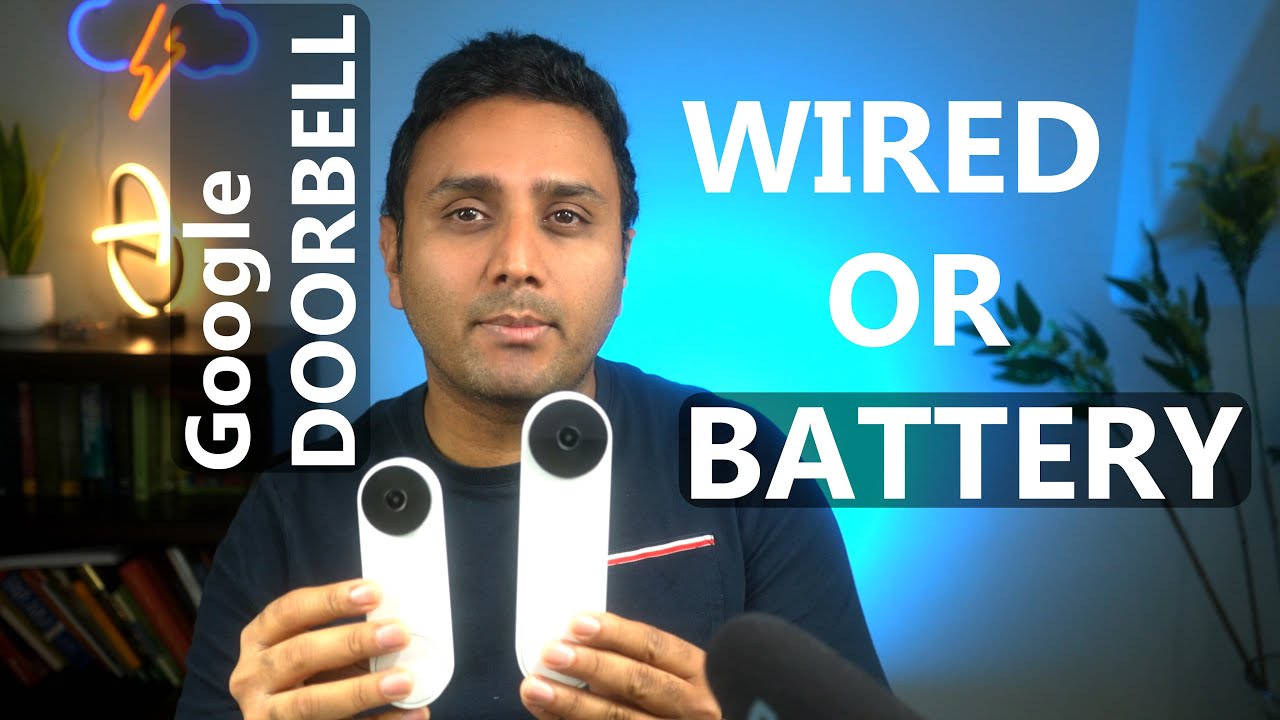 New Wired Google Doorbell vs Battery Google Nest YouTube