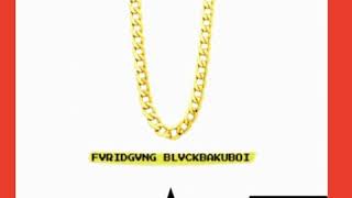 FVRİDGVNG - BLACK BAKU BOY Resimi