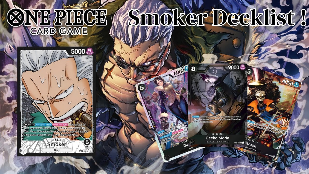 one piece tcg smoker deck list OP10 Smoker Aggressive Defense (OP11) Mabi TCG (One Piece TCG Deck Profile) MabTCG