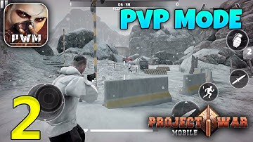 Project War Mobile PvP Gameplay (Android, iOS) - Part 2