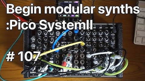 Begin modular synths : Erica Synths Pico System II #107