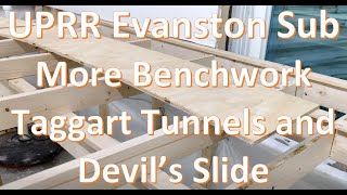 UPRR Evanston Sub s2021e16 HO Scale-Operations/Realism. Benchwork -Taggart Tunnels & Devil's Slide.