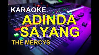 KARAOKE ADINDA SAYANG THE MERCYS