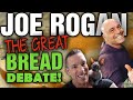 Joe Rogan || Settling the Great BREAD Debate || Should Your Carb-Promoting Coach be FIRED???