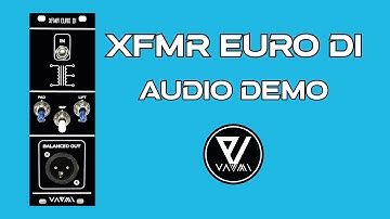 XFMR Euro DI : Audio Demo : Vaemi (Eurorack) #synthesizer #transformer #passive #modular
