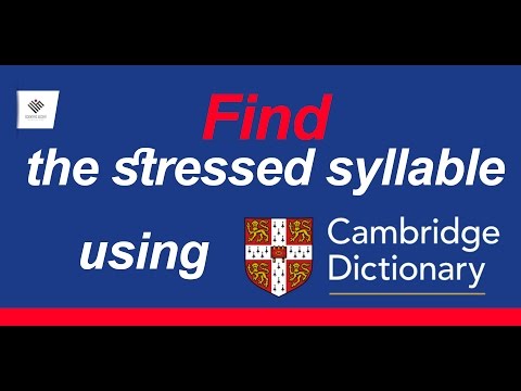 How to find the stressed syllable using Cambridge dictionary!