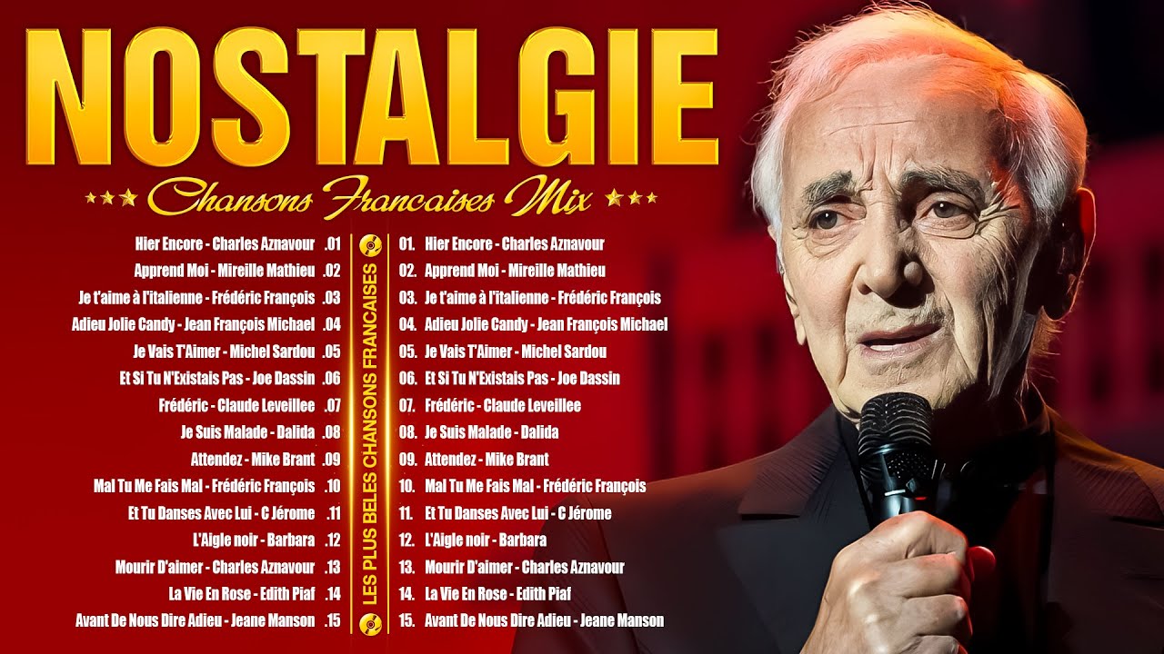 Les Plus Belles Chansons Françaises 🗼❤️♫ Charles Aznavour, Jean Jacques Lafon, Mike Brant, C Jérome