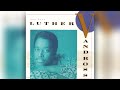 Luther - The 2nd Time Around