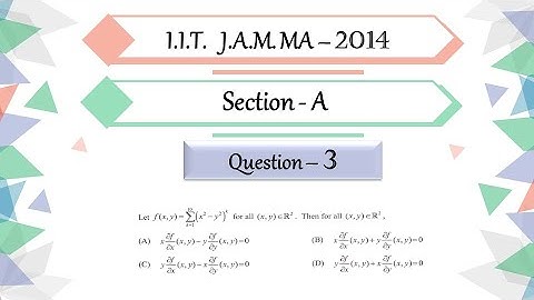 IIT JAM 2014 Mathematics Solution | Question 3| Differential Calculus | Partial Derivatives