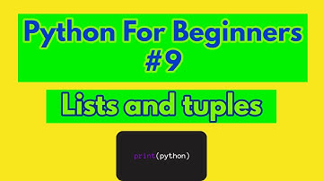 Python for absolute beginners #9 (Lists and tuples)