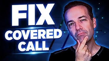 How to Fix a Covered Call Option 💰 How do you Adjust a Covered Call