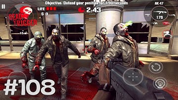 DEAD TRIGGER : Zombie || Android Gameplay [Part-108]