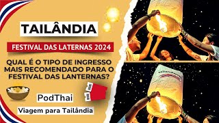 What is the BEST TICKET for the LANTERN FESTIVAL? | THAILAND #thailandtips