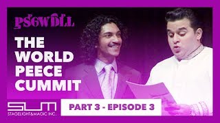 Ep 3: The World Peece Cummit | Pusswedilla Part 3