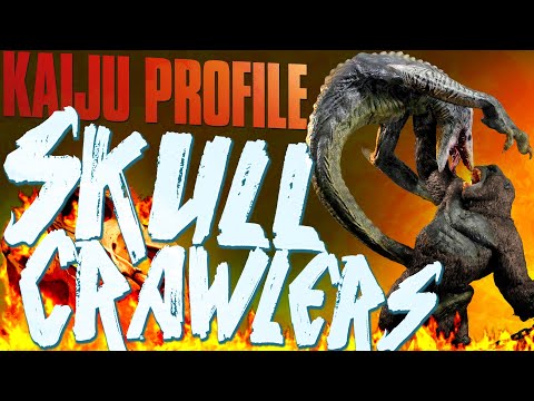 Skullcrawlers ｜ KAIJU PROFILE 【wikizilla.org】