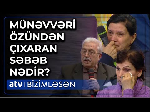 Münəvvər Səkinə üçün gələn bəyi bəyəndi - Belə insanla yaşaya bilərəm - Bizimləsən