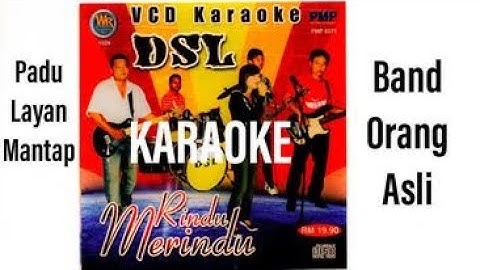 Rindu Merindu  Karaoke Minus One -  DSL memang Mantap