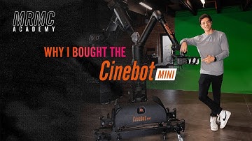 Why Get The Cinebot Mini?