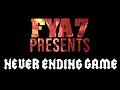 Never Ending Game (Full Set) at FYA Fest 7
