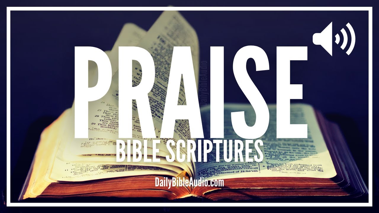 Scriptures On Praise What Does The Bible Say About Praising God YouTube Scriptures On Praise What Does The Bible Say About Praising God YouTube