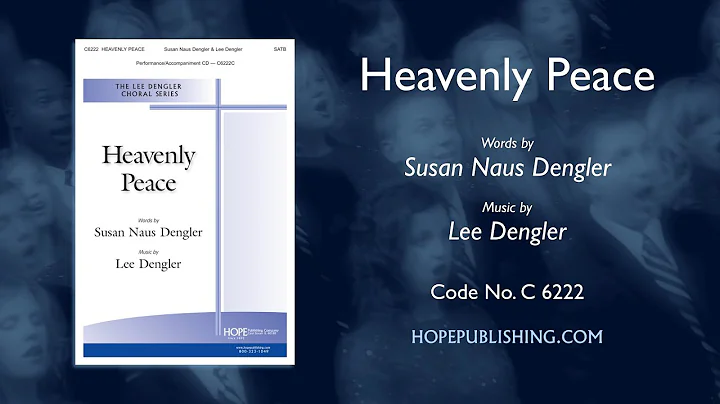Heavenly Peace - Susan Naus Dengler & Lee Dengler