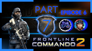 FRONTLINE COMMANDO 2 || OFFLINE SHOOTING GAMES EPISODE 6 NITRO BLAST || PART 7 @Thaikumargaming