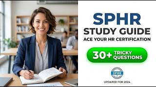 2026 SPHR Exam Mastery: Senior HR Strategic Leadership and Certification Guide