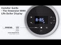 Installer Guide – The Greenstar 8000 Life Boiler Display