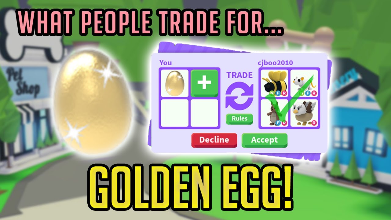 Roblox Adopt Me Trading Values - What is Golden Egg Worth