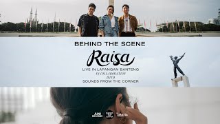 Behind The Scene: Raisa Live in Lapangan Banteng in Collaboration with Sounds From The Corner