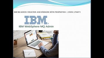 IBM MQ Queue Creation and working with Properties ||2020||Part1